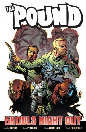 Cover of the book The Pound Vol. 2: Ghoul's Night Out by Hama, Larry; Fein, Eric; Sutherland, Vic; Wildman, Andrew; Batista, Chris; Leiber, Steven; Rosado, William; D'Orozco, Jesse; Mandrake, Tom; Hands, M; Gosier, Phil