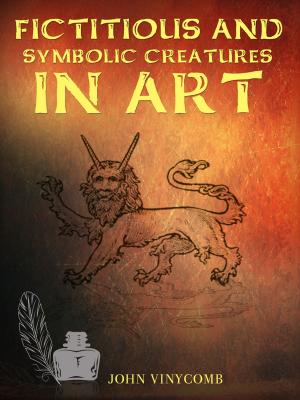 Cover of the book Fictitious and Symbolic Creatures in Art by Mark Twain