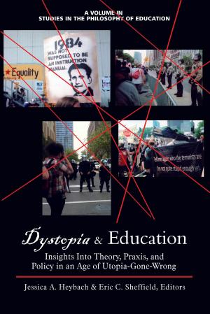 Cover of the book Dystopia & Education by Dante Petrilla