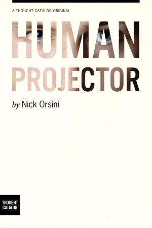 Cover of the book The Human Projector by Phillip Overton