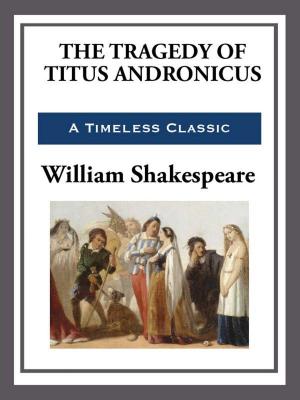 Cover of the book The Tragedy of Titus Andronicus by Herbert D. Kastle
