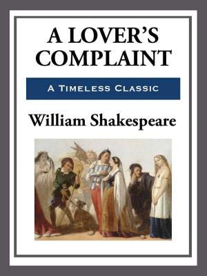 Cover of the book A Lover's Complaint by Allen French