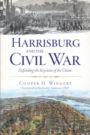 Cover of the book Harrisburg and the Civil War by Parker Anderson, Elisabeth Ruffner
