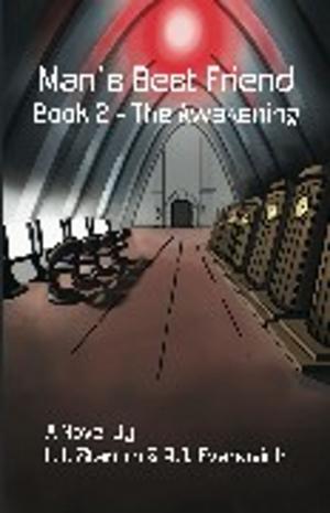 Cover of the book Man's Best Friend Book 2 - The Awakening by Albert Berg
