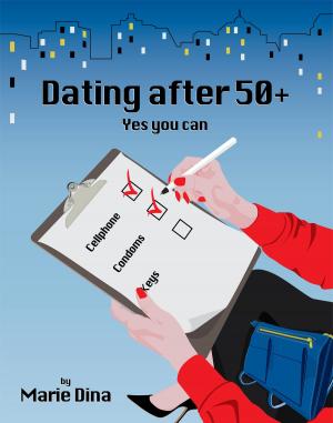 Cover of the book Dating After 50 + by Don Crisp