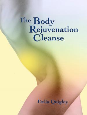 Book cover of The Body Rejuvenation Cleanse