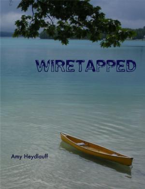 Cover of the book Wiretapped by Charles J. Hemphill