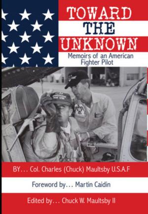 Cover of the book Toward The Unknown by Darryl DiMaggio