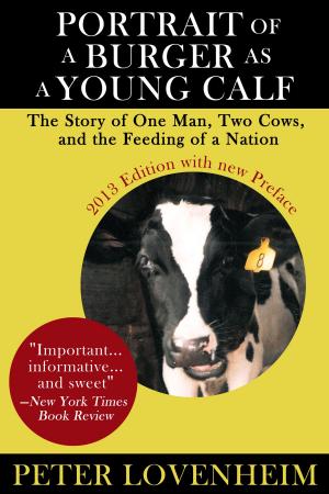 Cover of the book Portrait of a Burger as a Young Calf by Gordon Harrison