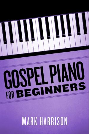 Book cover of Gospel Piano For Beginners