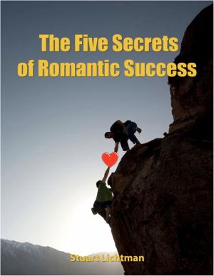 bigCover of the book The 5 Secrets of Romantic Success by 