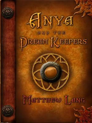 Cover of the book Anya and the Dream Keepers by Sara Connell