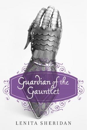 Cover of the book Guardian of the Gauntlet by Laszlo Endrody