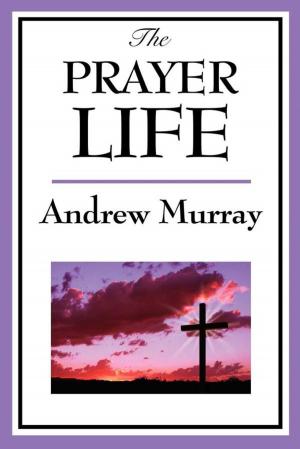 Book cover of The Prayer Life