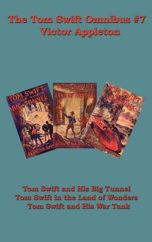 Cover of the book The Tom Swift Omnibus #7 by Uncle John