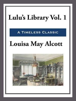 Cover of the book Lulu's Library by Edith Nesbit
