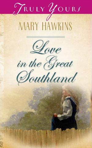 Cover of the book Love In The Great Southland: Book 3 by Veda Boyd Jones