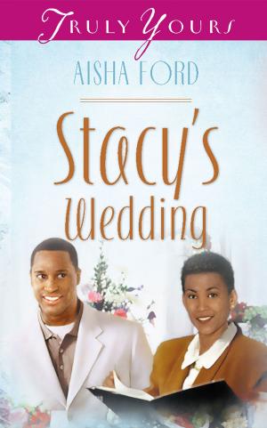 Cover of the book Stacy's Wedding by Jennifer AlLee, Carla Olson Gade, Lisa Karon Richardson, Gina Welborn