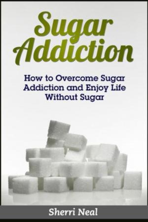 Cover of the book Sugar Addiction by Attila Hildmann, Justyna Krzyzanowska