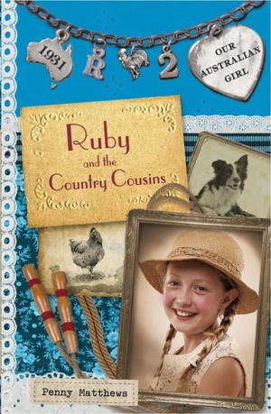 Book cover of Our Australian Girl: Ruby and the Country Cousins (Book 2)
