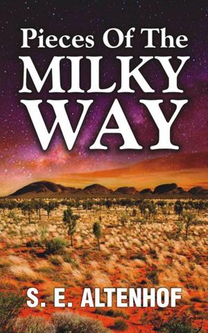 Cover of the book Pieces Of The Milky Way by Phillip Dimitriadis