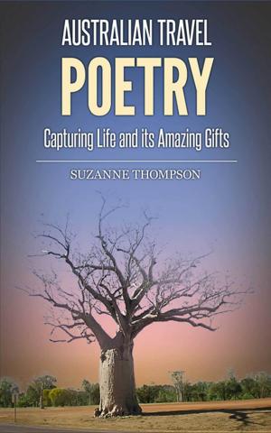 Cover of the book Australian Travel Poetry by Dr Gloria Wright PhD