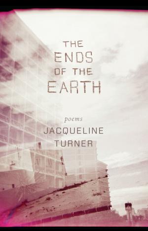 Cover of the book The Ends of the Earth by Ensley F. Guffey, K. Dale Koontz
