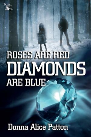 Cover of the book Roses are Red, Diamonds are Blue by Virginia Nelson