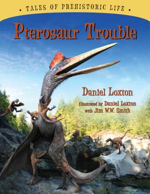 Cover of Pterosaur Trouble by Daniel Loxton, Kids Can Press