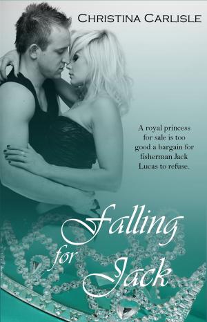 Cover of the book Falling for Jack by Donica Covey