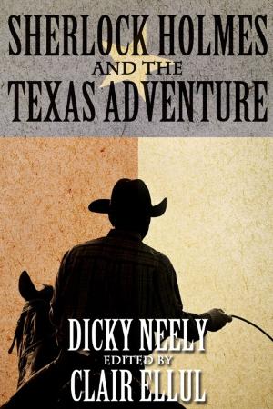 Cover of the book Sherlock Holmes and The Texas Adventure by Jenny Barber