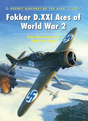 Cover of the book Fokker D.XXI Aces of World War 2 by Peter E. Davies