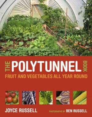 Cover of the book The Polytunnel Book by Siobhan Wall