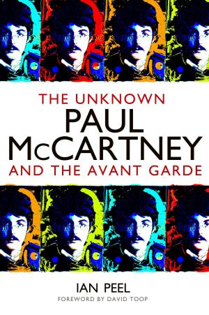 Cover of the book The Unknown Paul McCartney by Alex Irvine