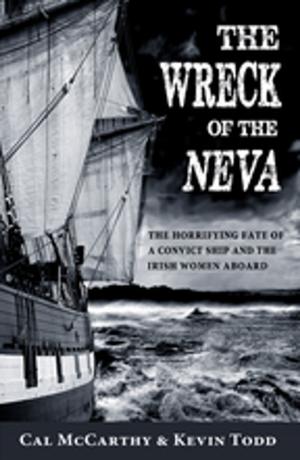 Cover of The Wreck of the Neva: The Horrifying Fate of a Convict Ship and the Women Aboard
