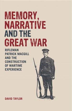 Cover of Memory, Narrative and the Great War