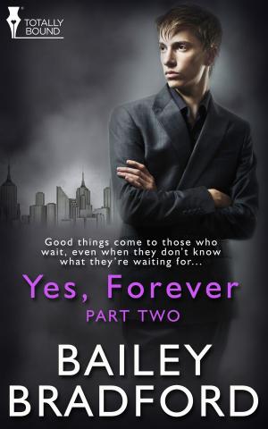 Cover of the book Yes, Forever: Part Two by Isabelle Drake