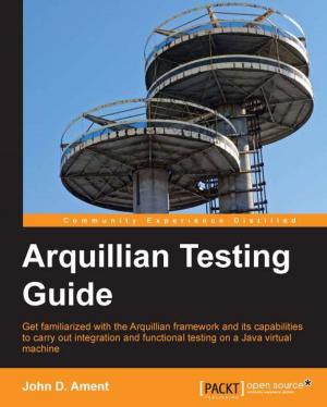Cover of the book Arquillian Testing Guide by Justin Hutchens