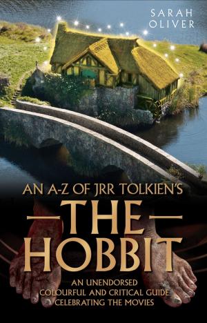 Cover of the book An A-Z of JRR Tolkien's The Hobbit by Christopher Berry-Dee, Steven Morris
