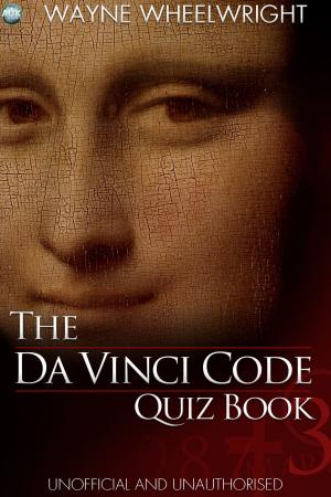 Cover of the book The Da Vinci Code Quiz Book by Laura E. Wood