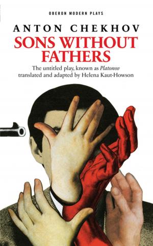 Cover of the book Sons Without Fathers (The untitled play, known as Platonov) by Steve Hennessy