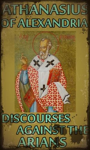 Cover of the book Discourses Against the Arians by Benedetto XVI