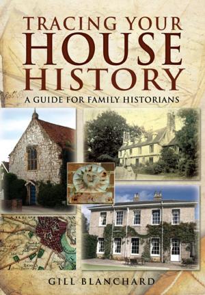 Cover of the book Tracing Your House History by Steve Backer