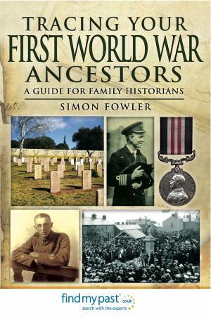 Cover of the book Tracing Your First World War Ancestors by Jonathan Gillespie-Payne