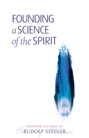 Cover of the book Founding a Science of the Spirit by Rudolf Steiner