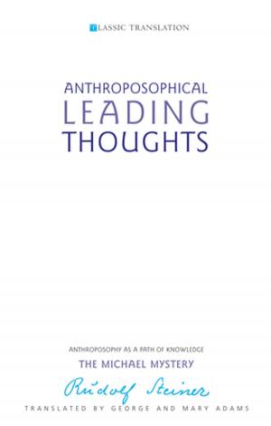 Cover of the book Anthroposophical Leading Thoughts by Taggart Siegel