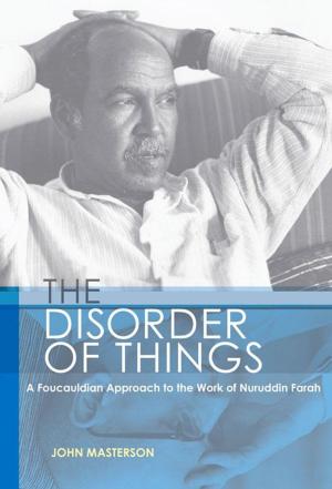 Cover of the book Disorder of Things by Andrew van der Vlies, Leon de Kock, Archie L. Dick, Natasha Distiller, Patrick  Denman Flanery