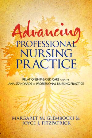 Cover of the book Advancing Professional Nursing Practice by Carol Whiteside, MSN, PhD