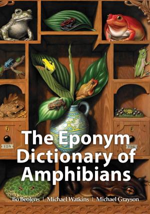 Book cover of The Eponym Dictionary of Amphibians