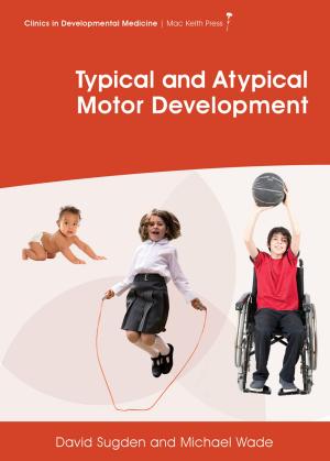Book cover of Typical and Atypical Motor Development